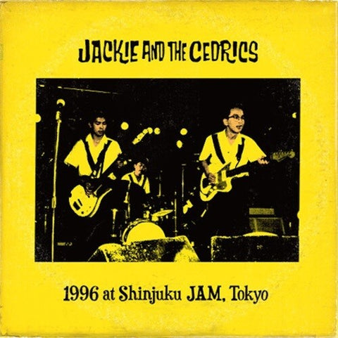 Jackie & the Cedrics - 1996 at Shinjuku JAM, Tokyo (Vinyl LP)