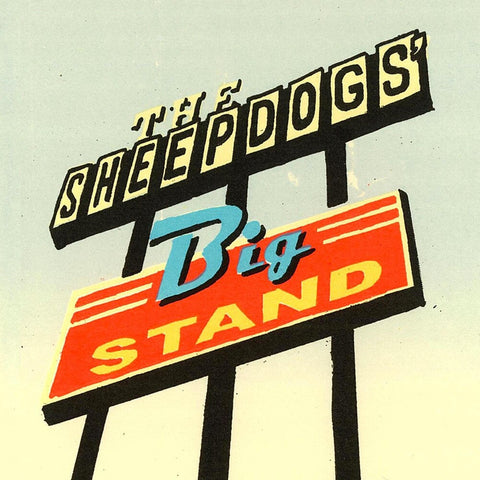 Sheepdogs - Big Stand (Can) [LP]