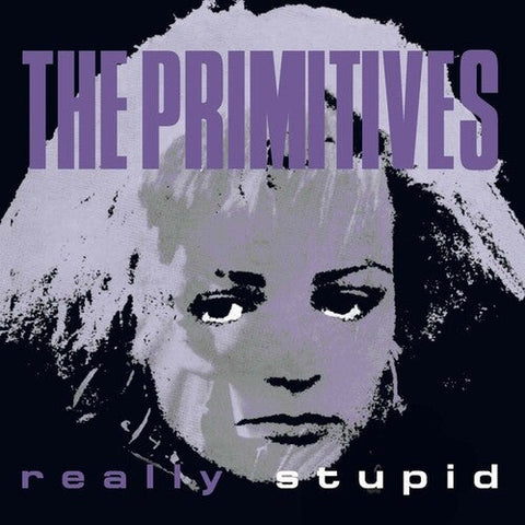 The Primitives - Really Stupid (Vinyl LP)