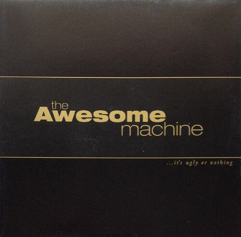 The Awesome Machine - It's Ugly Or Nothing: Beneath The Desert Floor (Vinyl LP)