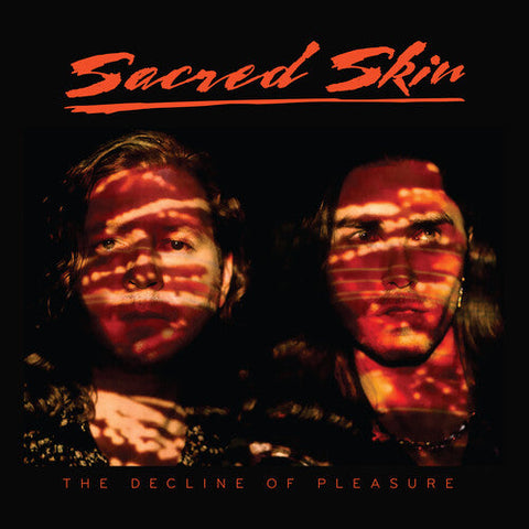 Sacred Skin - The Decline Of Pleasure (Vinyl LP)