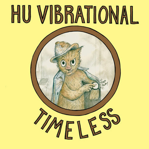 Hu Vibrational - Timeless (Vinyl LP)