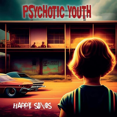 Psychotic Youth - Happy Songs - Clear Orange Vinyl (Vinyl LP)