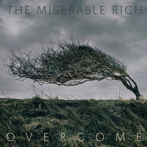 The Miserable Rich - Overcome (Vinyl LP)