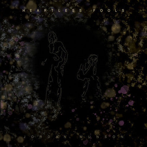 Jordan Munson - Heartless Fools - Amber (Vinyl LP)