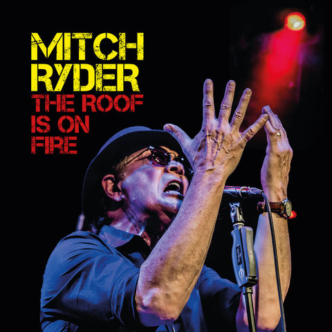 Mitch Ryder - Roof Is On Fire [LP]