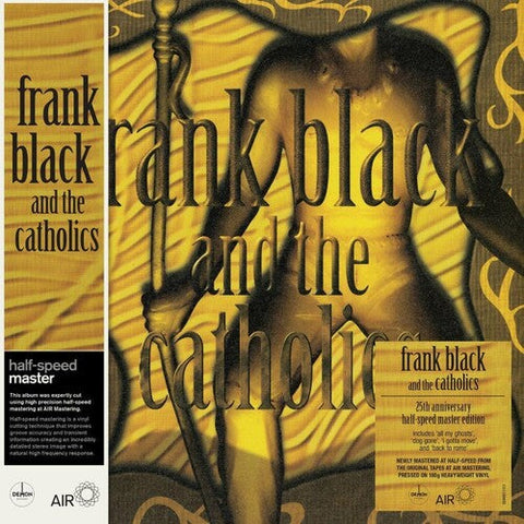 Frank Black & the Catholics - Frank Black & The Catholics: 25th Anniversary - Half-Speed Master 180-Gram Black Vinyl (Vinyl LP)