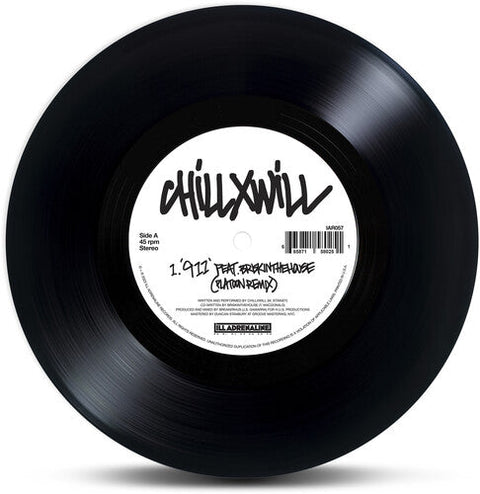 Chillxwill - 911 Platoon Remix b/w 1-800-*uck-Outtahere (Vinyl LP)