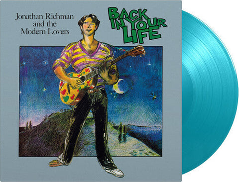 Jonathan Richman & the Modern Lovers - Back In Your Life - Limited 180-Gram Turquoise Colored Vinyl (Vinyl LP)