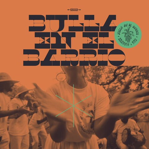 Bulla En El Barrio - Vamonos que nos Vamos (Vinyl LP)