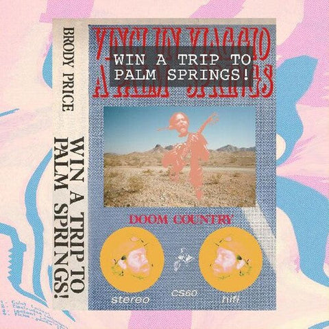 Brody Price - Win A Trip To Palm Springs (Vinyl LP)