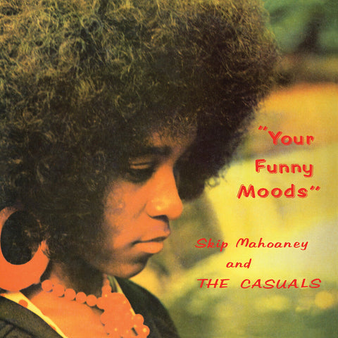Skip Mahoney  & The Casuals - Your Funny Moods - 50th Anniversary (Aniv) [LP]