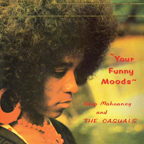 Skip Mahoney  & The Casuals - Your Funny Moods - 50th Anniversary [Colored Vinyl] (Grn)