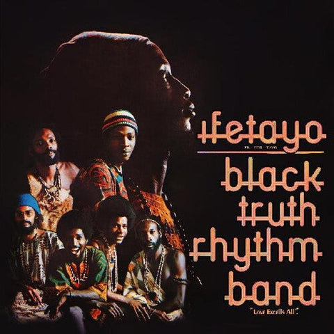 Black Truth Rhythm - Ifetayo (love Excels All) (Vinyl LP)