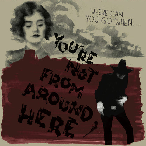 You're Not From Around Here / Various (Colv) - You're Not From Around Here / Various [Colored Vinyl]