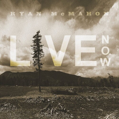 Ryan Mc Mahon - Live Now (Vinyl LP)