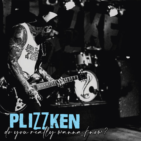 Plizzken - Do You Really Wanna Know? [LP]