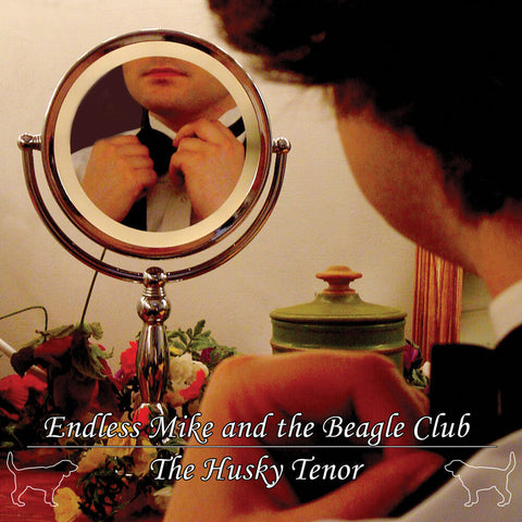 Endless Mike & the Beagle Club - The Husky Tenor [LP]