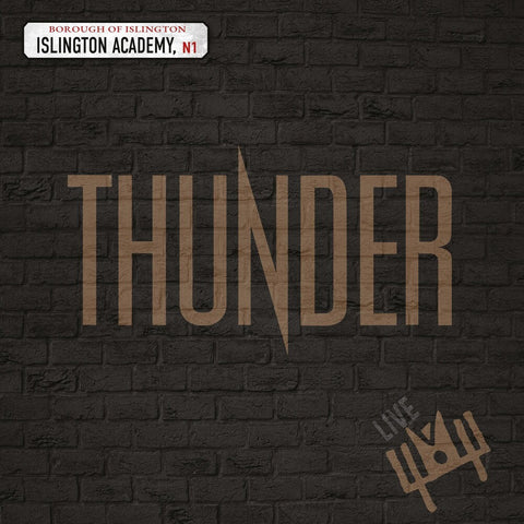 Thunder - Live At Islington Academy [2LP]