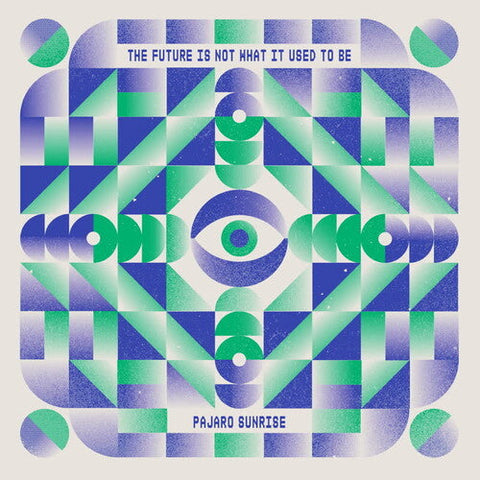 P?aro Sunrise - The Future Is Not What It Used To Be (Vinyl LP)