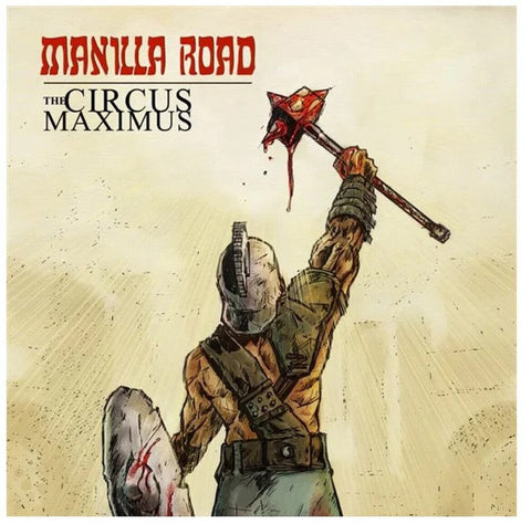 Manilla Road - Circus Maximus (Spla) [LP]