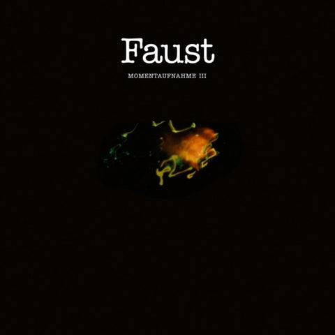 Faust - Momentaufnahme Iii [LP]