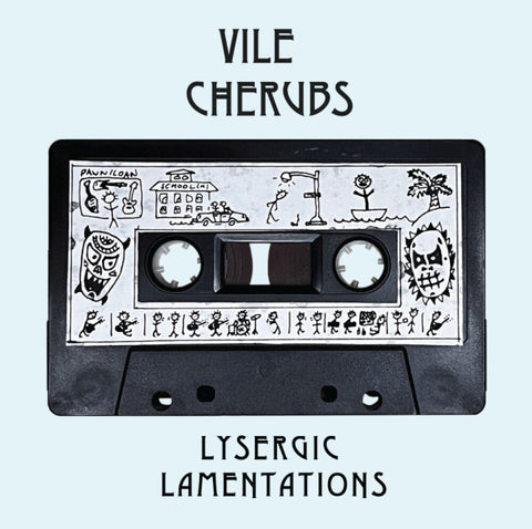 Vile Cherubs - Lysergic Lamentations [LP]