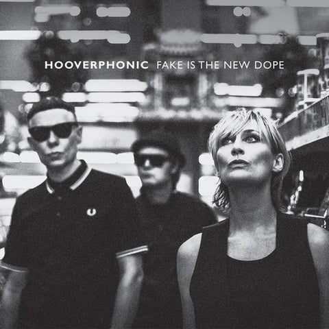 Hooverphonic - Fake Is The New Dope (Hol) [LP]