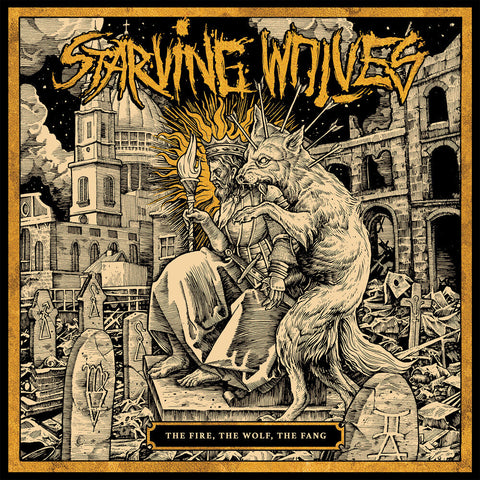 Starving Wolves - Fire, The Wolf, The Fang [LP]