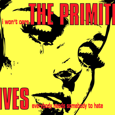 Primitives - I Won't Care [7" Vinyl]