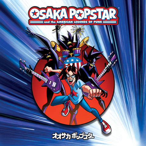 Osaka Popstar - Osaka Popstar And The American Legends Of Punk [LP]