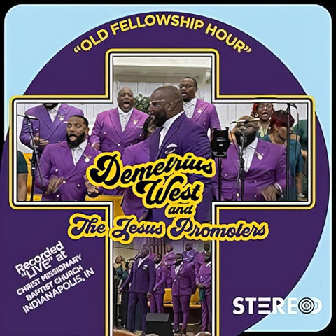 Demetrius West  & Jesus Promoters - Our Fellowship Hour (Blk) [LP]