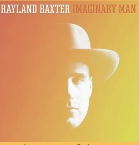 Rayland Baxter - Imaginary Man [Clear Vinyl]