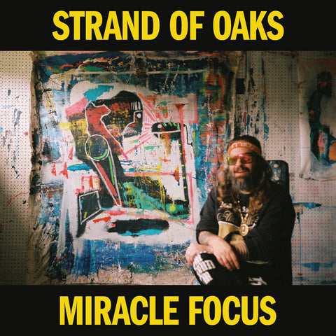 Strand Of Oaks - Miracle Focus [LP]