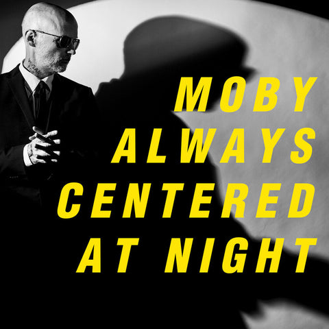 Moby - Always Centered At Night [LP]