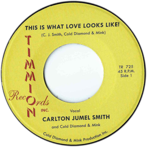 Carlton Smith  Jumel / Cold Diamond & Mink - This Is What Love Looks Like [7" Vinyl]
