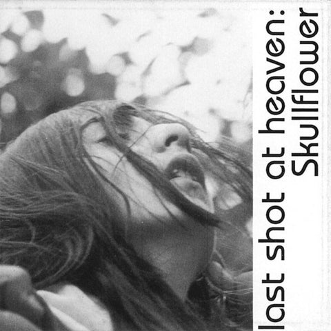 Skullflower - Lost Shot At Heaven [LP]