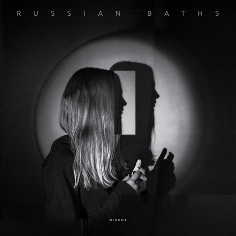Russian Baths - Mirror [LP]
