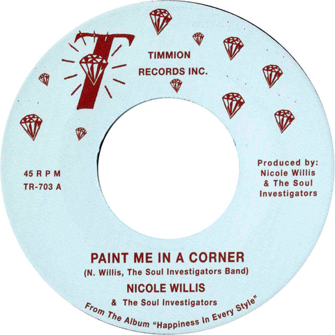 Nicole Willis  & The Soul Investigators - Paint Me In A Corner/Where Are You Now? [7" Vinyl]
