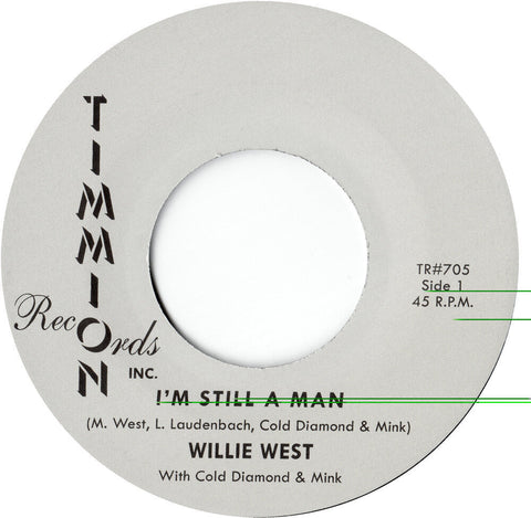 Willie West - I'm Still A Man/I'm Still A Man (Instrumental) [7" Vinyl]