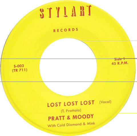 Pratt & Moody / Cold Diamond & Mink - Lost Lost Lost/Lost Lost Lost (Instrumental) [7" Vinyl]