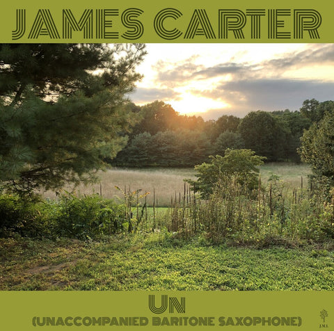 James Carter - Un (Unaccompanied Baritone Saxophone) (Gate) [LP]