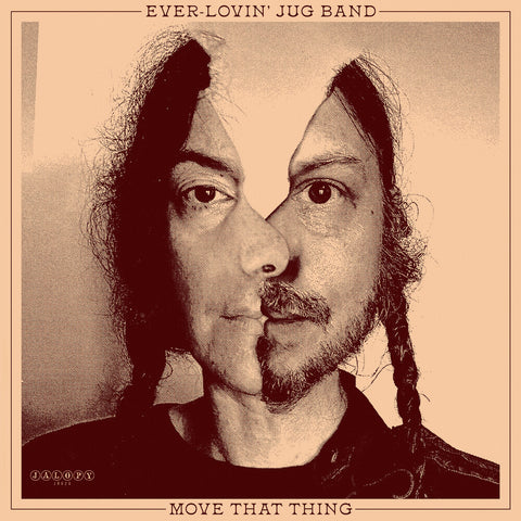 Ever-Lovin' Jug Band - Move That Thing [LP]