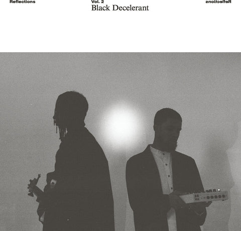 Black Decelerant - Reflections Vol. 2: Black Decelerant [LP]