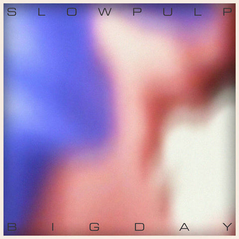 Slow Pulp - Ep2/Big Day [Reissue]