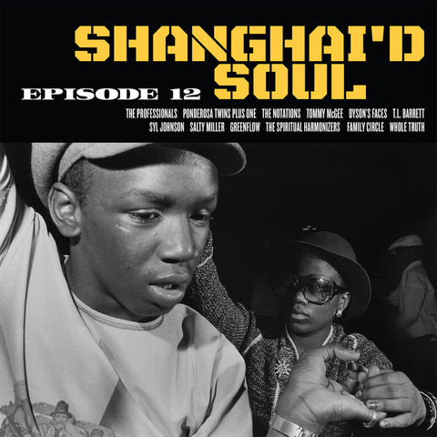 Shanghai'd Soul Episode 12 / Various - Shanghai'd Soul Episode 12 / Various [LP]