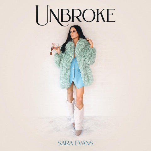 Sara Evans - Unbroke [LP]