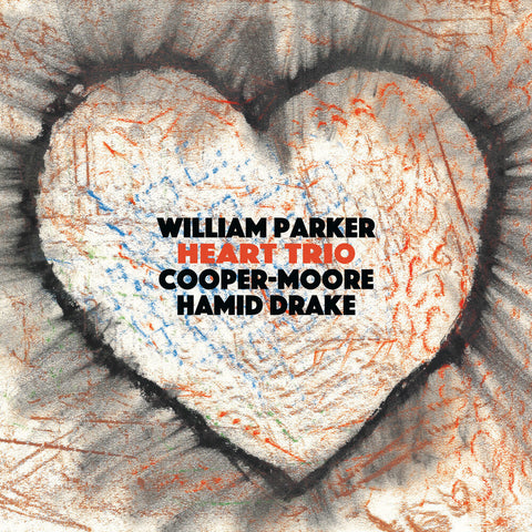 William Parker - Heart Trio [LP]