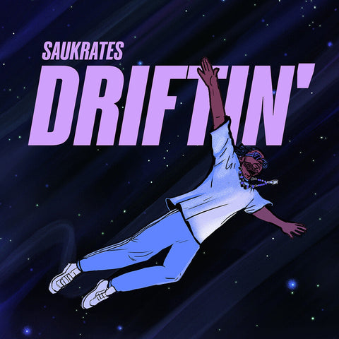 Saukrates - Driftin' [Deluxe]
