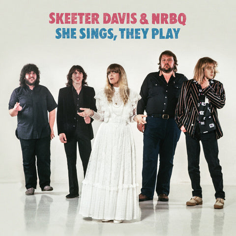 Skeeter Davis  / Nrbq - She Sings, They Play [LP]